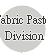 Fabric Paste Division